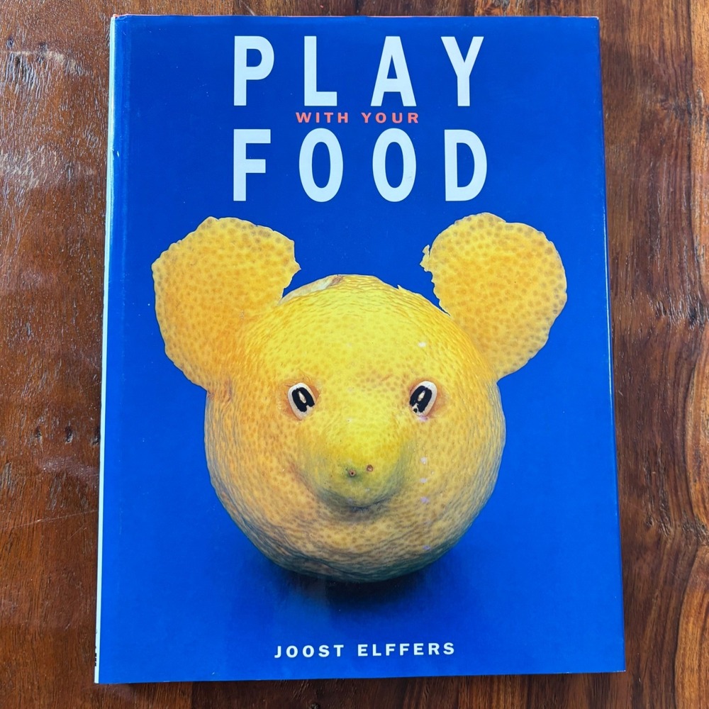 Vintage‎ 1997 Play With Your Food Joost Elffers Hardcover Book Food Art